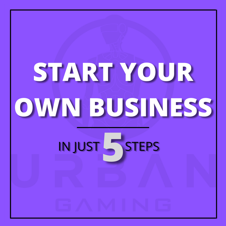 Start Your Own Business in Just 5 Steps
